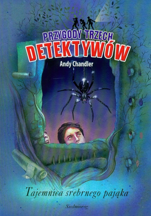 Przygody Trzech Detektywów, tom 7. Tajemnica srebrnego pająka