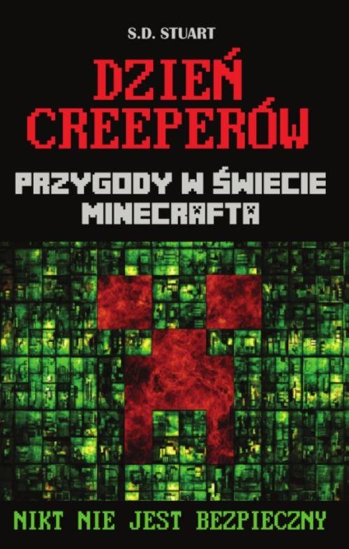 Przygody w świecie Minecrafta. Tom 3. Dzień Creeperów