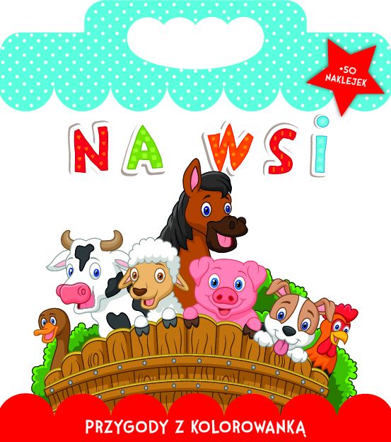 Przygody z kolorowanką Na wsi