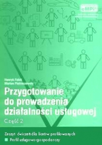 Przygotowanie do prowadzenia działalności usługowej. Zeszyt ćwiczeń. Część 2