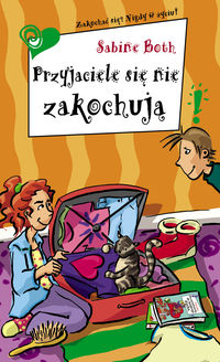 Przyjaciele się nie zakochują