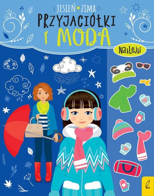 Przyjaciółki i moda Jesień zima