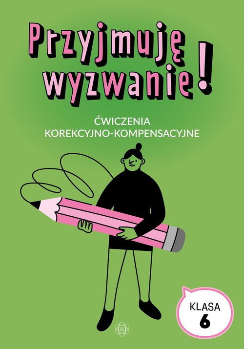 Przyjmuję wyzwanie Klasa 6