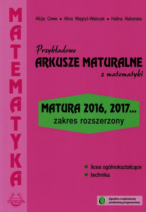Przykładowe arkusze maturalne z matematyki Zakres rozszerzony
