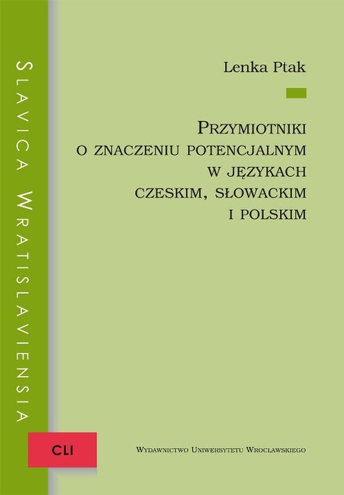 Przymiotniki o znaczeniu potencjalnym w językach czeskim, słowackim i polskim