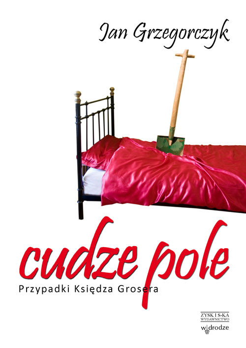 Przypadki księdza Grosera - tom 3. Cudze pole