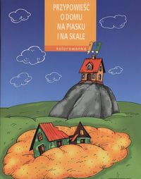 Przypowieść o domu na piasku i na skale. Kolorowanka