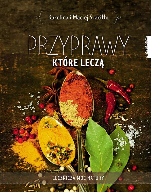 Przyprawy które leczą