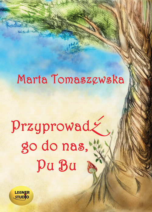 Przyprowadź go do nas, Pu Bu. Książka audio CD (format MP3)