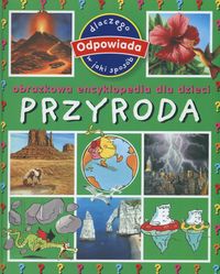Przyroda Encyklopedia obrazkowa dla dzieci