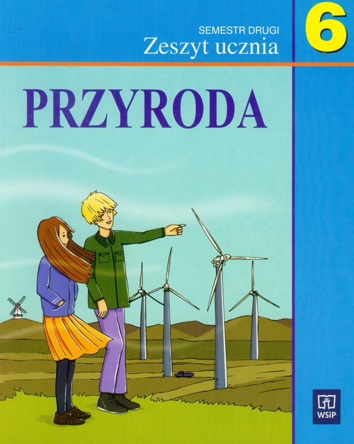 Przyroda. Przyroda. Klasa 6. Zeszyt ćwiczeń. Część 2 - szkoła podstawowa