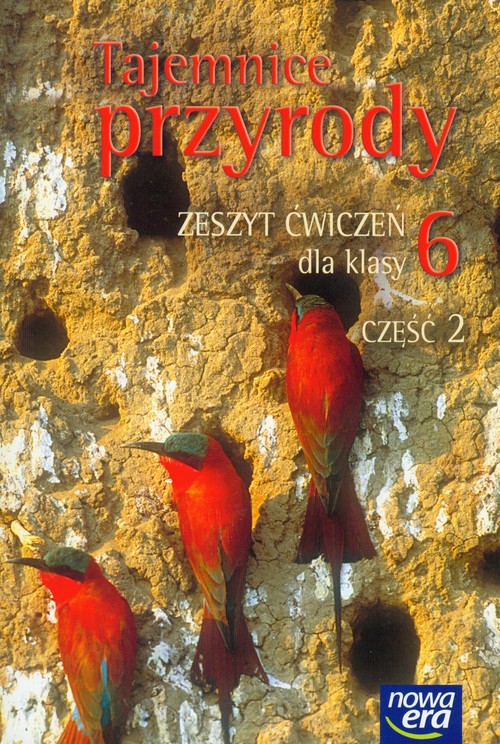 Przyroda. Tajemnice przyrody. Klasa 6. Zeszyt ćwiczeń. Część 2 - szkoła podstawowa