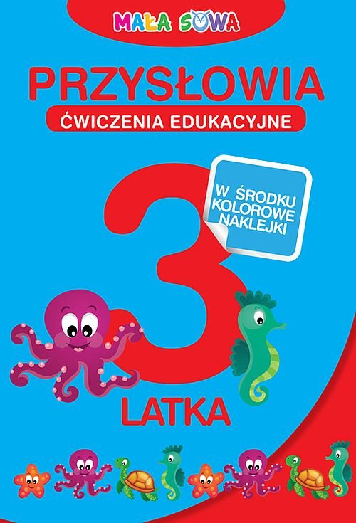 Przysłowia. Ćwiczenia edukacyjne 3-latka