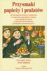 Przysmaki Papieży i Prałatów