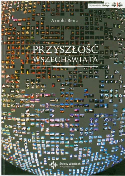 Przyszłość Wszechświata. Przypadek, chaos, Bóg?