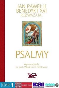 Psalmy Jan Paweł II Benedykt XVI rozważają