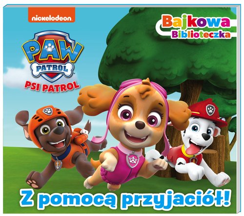 Psi Patrol Bajkowa biblioteczka Z pomocą przyjaciół!