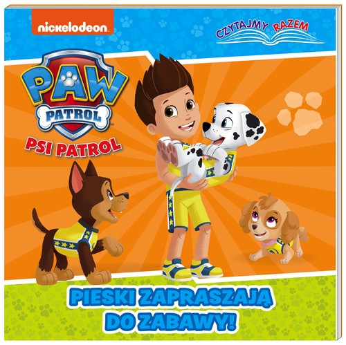 Psi Patrol Czytajmy razem Pieski zapraszają do zabawy
