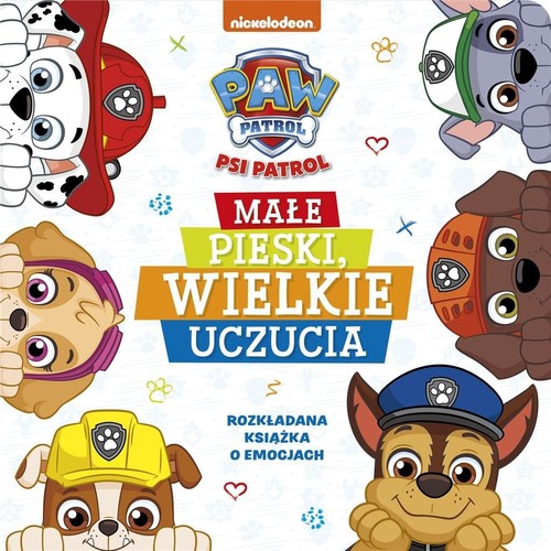 Psi Patrol Małe pieski, wielkie uczucia