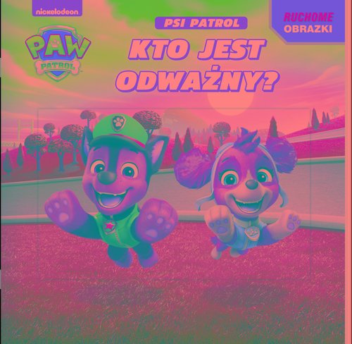 Psi Patrol. Ruchome obrazki. Kto jest odważny?