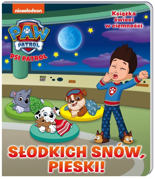 Psi Patrol Słodkich snów pieski!