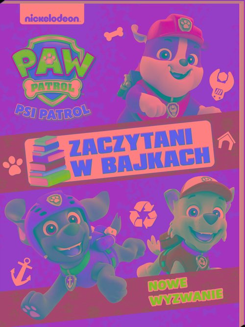 Psi Patrol. Zaczytani w bajkach Nowe wyzwanie