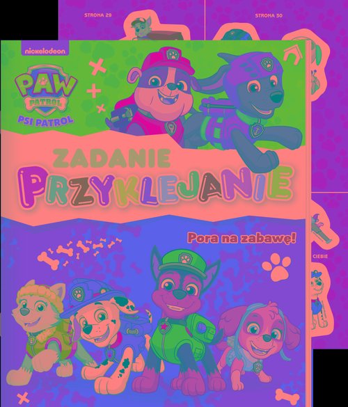 Psi Patrol. Zadanie Przyklejanie Pora na zabawę!