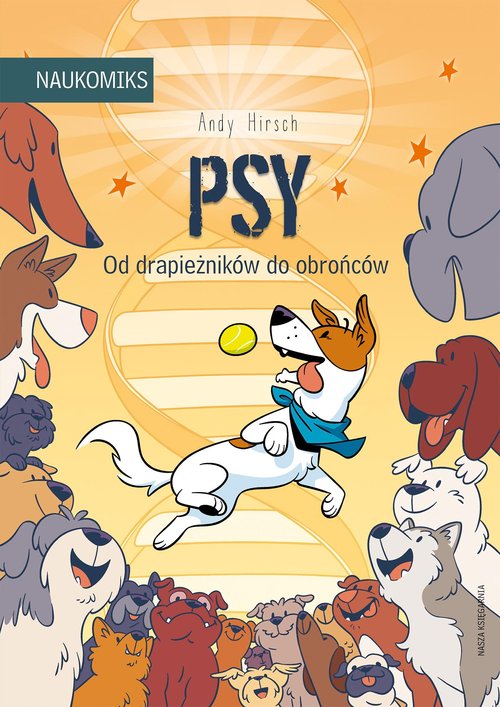 Psy Od drapieżników do obrońców