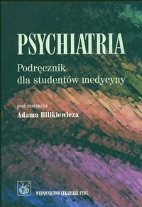 Psychiatria Podręcznik dla studentów medycyny