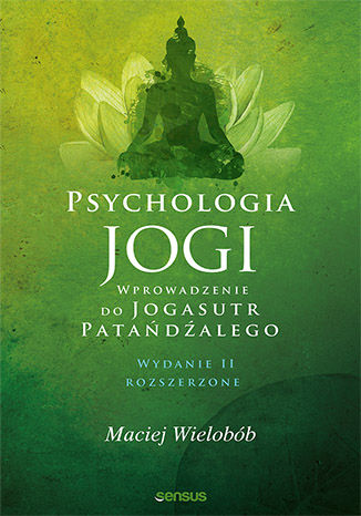 Psychologia jogi. Wprowadzenie