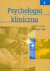 Psychologia kliniczna Tom 1