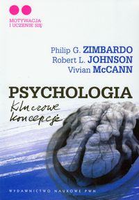 Psychologia. Kluczowe koncepcje. Tom 2. Motywacja i uczenie się