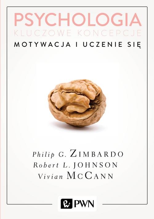 Psychologia Kluczowe koncepcje Tom 2 Motywacja i uczenie się