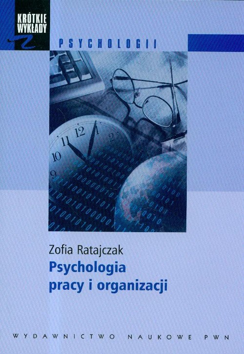 Psychologia pracy i organizacji
