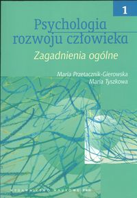 Psychologia rozwoju człowieka t 1