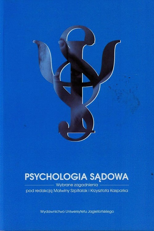 Psychologia sądowa. Wybrane zagadnienia