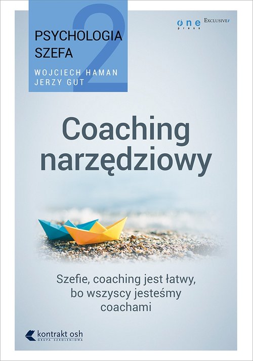 Psychologia szefa 2 Coaching narzędziowy