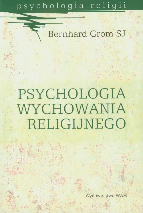 Psychologia wychowania religijnego