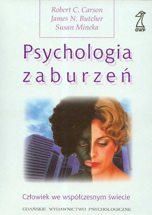 Psychologia zaburzeń. Człowiek we współczesnym świecie tom 1 i 2