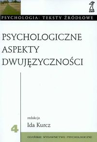 Psychologiczne aspekty dwujęzyczności