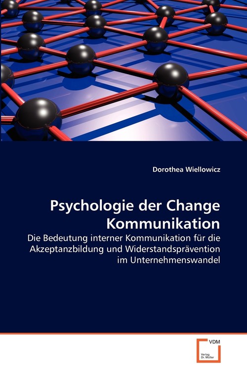 Psychologie der Change Kommunikation