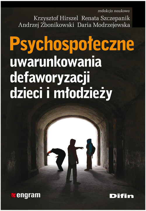 Psychospołeczne uwarunkowania defaworyzacji dzieci i młodzieży