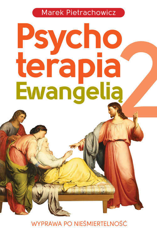 Psychoterapia Ewangelią 2