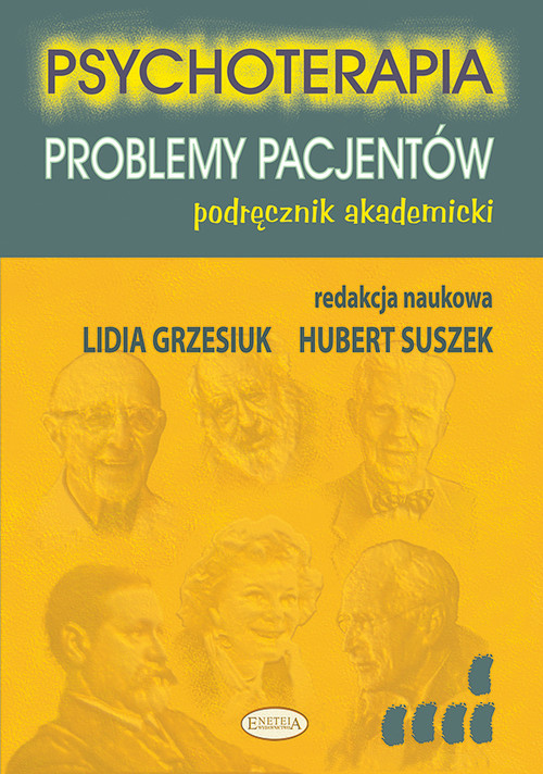Psychoterapia. Problemy pacjentów. Podręcznik akademicki