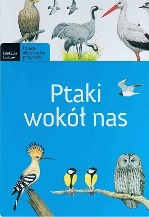 Ptaki wokół nas