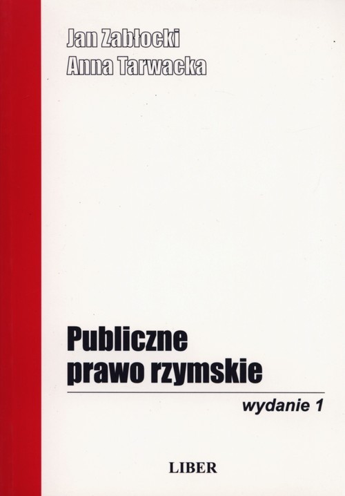 Publiczne prawo rzymskie. Skrypt wraz z wyborem źródeł