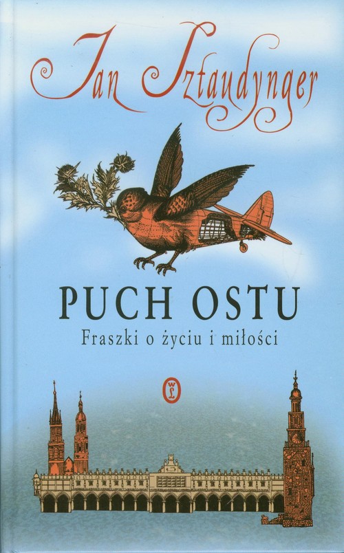 Puch ostu. Fraszki o życiu i miłości