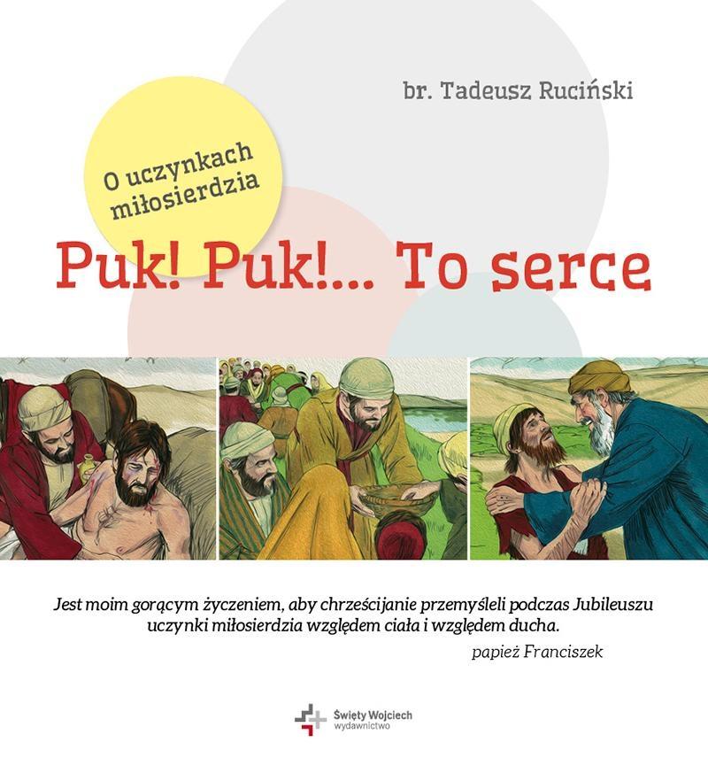 Puk puk to serce o uczynkach miłosierdzia