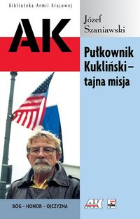 Pułkownik Kukliński tajna misja