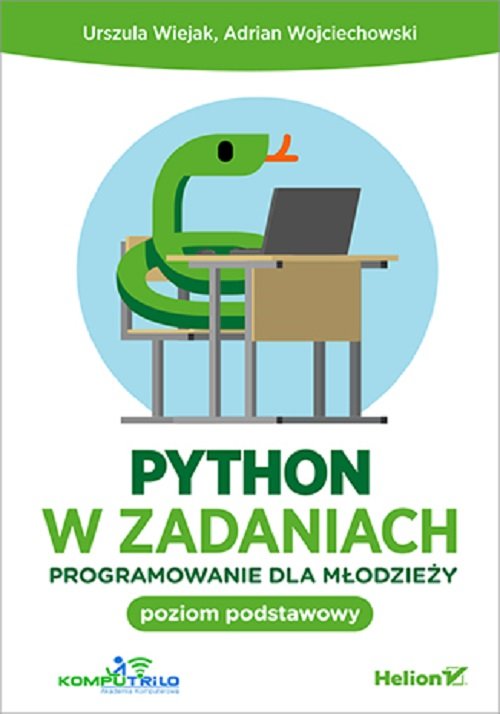 Python w zadaniach Programowanie dla młodzieży Poziom podstawowy